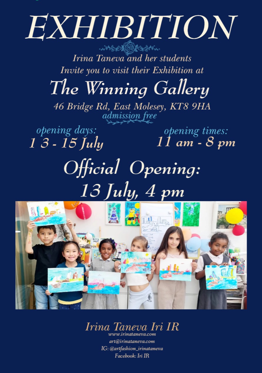 childrens art exhibition the winning gallery Hampton Court Palace Garden festival Irina Taneva art school teacher private tutor